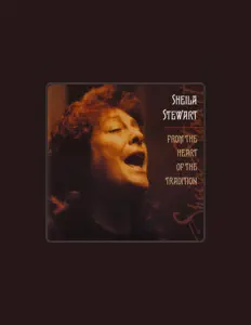 聆聽 Sheila Stewart、觀看音樂影片、閱讀小傳、查看巡演日期等！