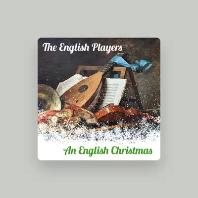 Listen to The English Players, watch music videos, read bio, see tour dates & more!