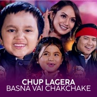 Chup Lagera Basna Vai Chakchake - EP - Sarika KC