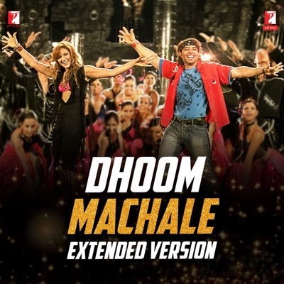 Dhoom Machale (Extended Version) - Single