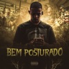 Bem Posturado - Single