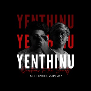 Yenthinu (feat. VSHN VIXA)
