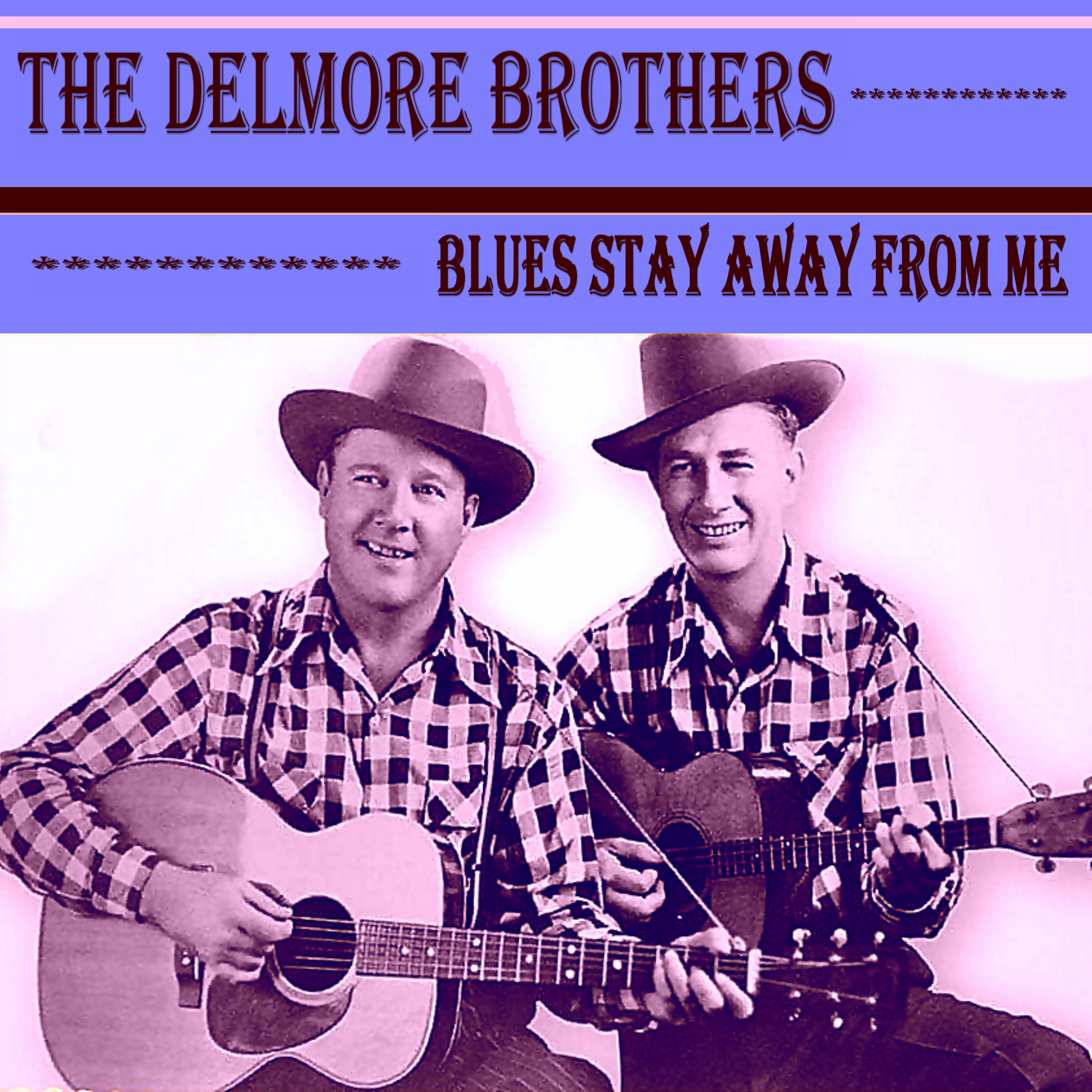 Blues Stay Away from Me
