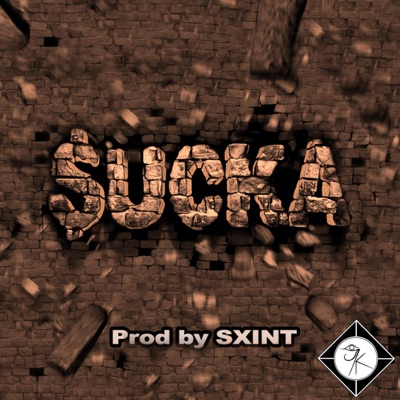Sucka (feat. SXINT) - Single