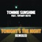 Tonight's the Night - Tommie Sunshine lyrics