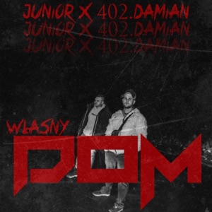 Własny dom (feat. Junior)