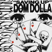 Saving Up - Dom Dolla Cover Art