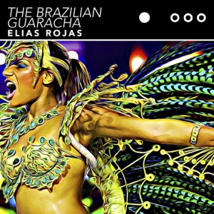 The Brazilian Guaracha - Single
