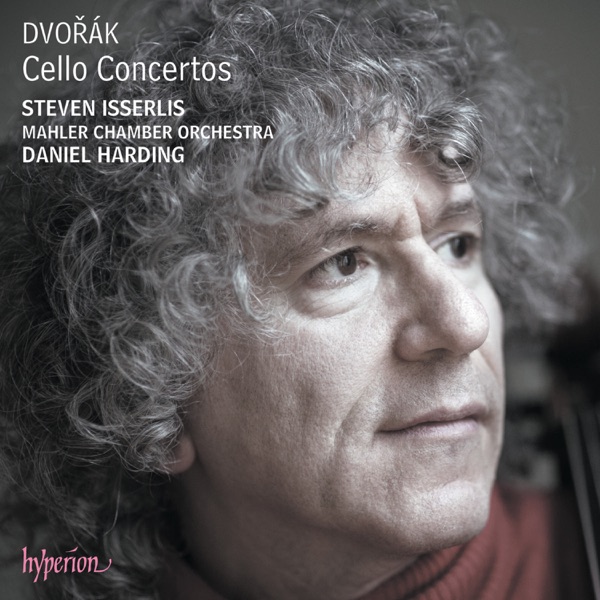 Dvořák: Cello Concerto in B Minor, Op. 104 & Cello Concerto in A Major