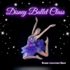 Disney Ballet Class - Bruno Lawrence Raco