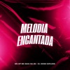 Melodia Encantada - Single