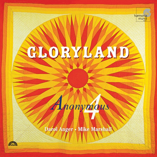 Gloryland: Folk Songs, Spirituals, Gospel Hymns of Hope & Glory