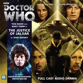 Doctor Who: The Justice of Jalxar: The Fourth Doctor Adventures
