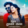 Dekha Tumko Sajan - Single