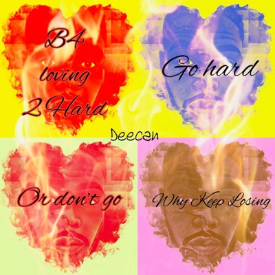 B4 Loving Too Hard - EP