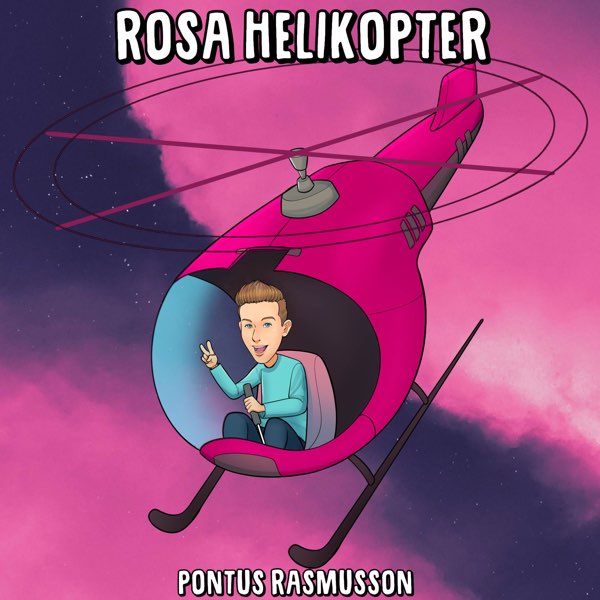 Rosa Helikopter – Låt av Pontus Rasmusson – Apple Music