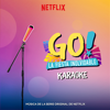 Eres Como Yo (Karaoke Version) - Original Cast of Go! Vive A Tu Manera