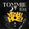 Yea Hoe (feat. Black Diamond) - Single