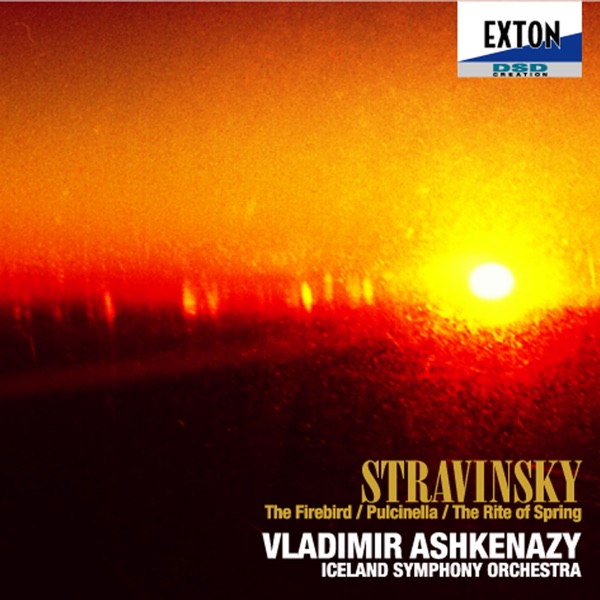 Stravinsky: The Firebird, Pulcinella, The Rite of Spring