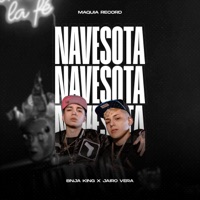 Navesota - Single - bnja king, Jairo Vera & Maquia Records
