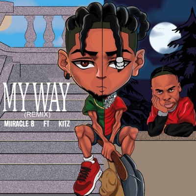 My Way (feat. Kitz) [Remix Version] - Single