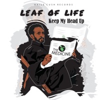 Keep My Head Up - Single - Leaf Of Life