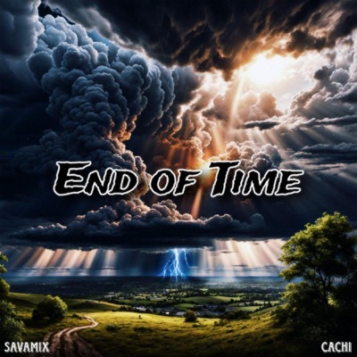 End of Time - EP
