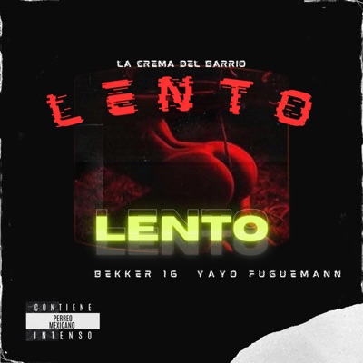Lento (feat. Yayo fuguemann) - Single