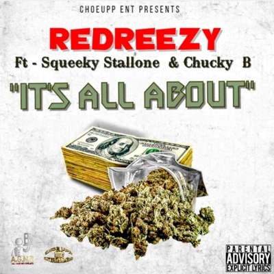 IT'S ALL ABOUT (feat. Squeeky Stallone & Chucky B) - Single