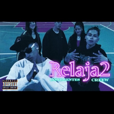Acordé rap - Relaja2 (feat. Chk) - Single
