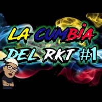 La Cumbia del Rkt #1 (Remix) - Single - Chiki Dj