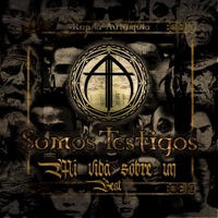 Mi Vida Sobre Un Beat - Somos Testigos - Single - Rap La Autarquía, Perpetuo Beats, Mikke el Autarquista & Crak Oficial