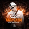 Ficção Montada - Single