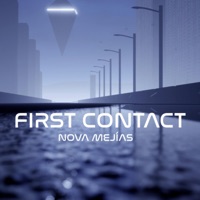 First Contact - Single - Nova Mejias