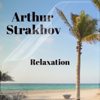 Relaxation - Single - Arthur Strakhov