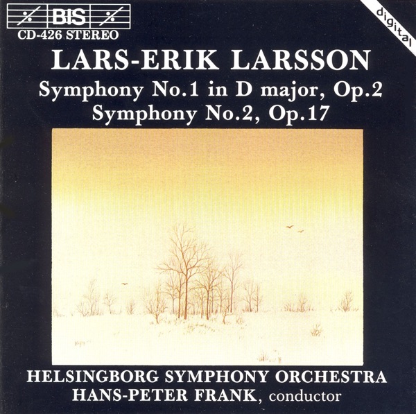 Larsson: Symphonies Nos. 1 and 2