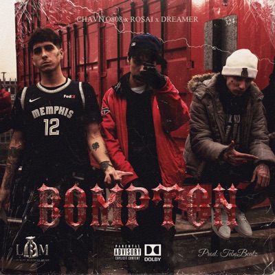 Bxmpton (feat. DreamerLBM & Chavito808) - Single