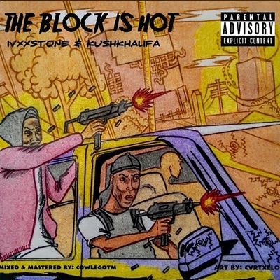 The BLOCK IS HOT (feat. KUSHKHALIFA) - Single