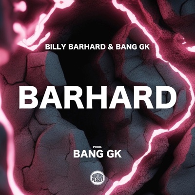 BARHARD (feat. Bang GK) - Single