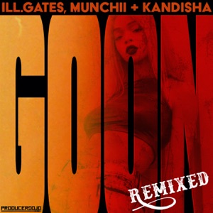 Goon (Remixed)