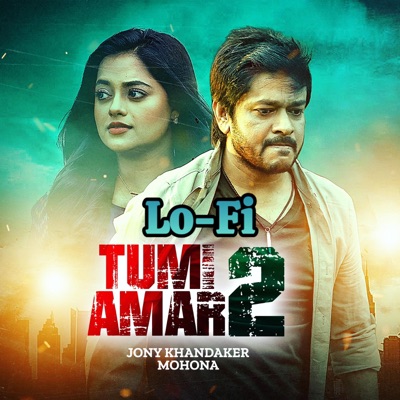 Tumi amar2 (Slowed+ Reverb) - Single