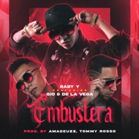 Embustera (feat. Gio y De La Vega) - Single - Baby Y