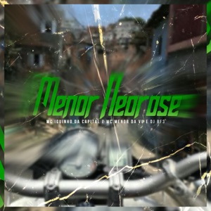 Menor Neorose (feat. MC Menor da Vu)