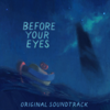 Oliver Lewin & Dillon Terry - Before Your Eyes (Original Soundtrack) artwork