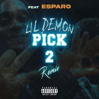 Pick 2 Remix (feat. Esparo) - Single