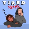 Tired (Remix) - Single