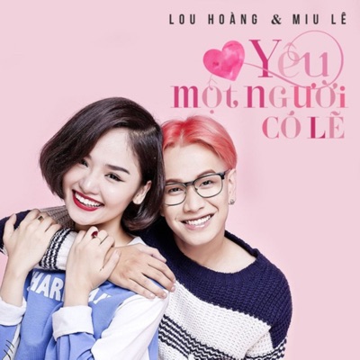 Yêu Một Người Có Lẽ (Remix) [feat. Nguyen Phuc Thien] - Single