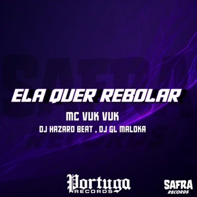 ELA QUER REBOLAR (feat. Mc Vuk Vuk) - Single