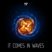 It Comes in Waves artwork