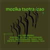 Mozika Tsotra Izao, Vol. 1